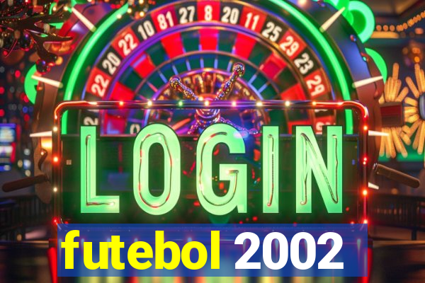 futebol 2002